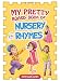 Nursery Rhymes (My Pretty Board Book) RS.105.00