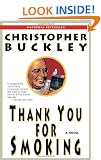 Thank You for Smoking: A Novel