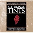 Autumnal Tints by Henry David Thoreau