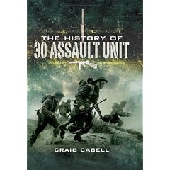 The History of 30 Assault Unit: Ian Fleming's Red Indians