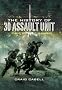 The History of 30 Assault Unit: Ian Fleming's Red Indians
