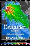 Devastation in Japan: An Economic Analysis