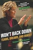 Won't Back Down: Teams, Dreams, and Family