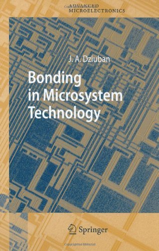 Bonding in Microsystem Technology: 24 (Springer Series in Advanced Microelectronics)