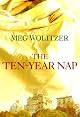 The Ten-Year Nap