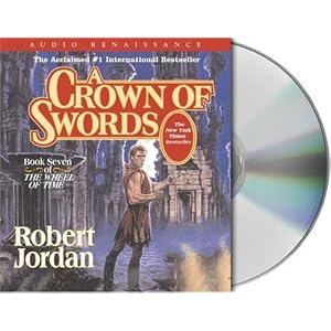 A Crown of Swords (The Wheel of Time, Book 7) by Robert Jordan, Kate Reading, and Michael Kramer