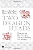 Two dragon heads : contrasting development paths for Beijing and Shanghai
