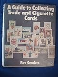 A guide to collecting trade and cigarette cards