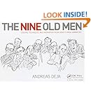 The Nine Old Men: Lessons, Techniques, and Inspiration from Disney's Great Animators