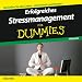 Stressmanagement-grundlagen Fur Dummies (Für Dummies)