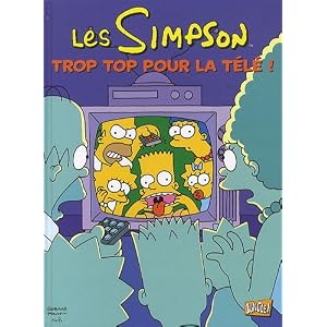 Les Simpson, Tome 14 : Trop top pour la télé !