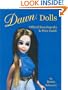 Dawn Dolls Official Encyclopedia & Price Guide