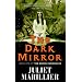 The Dark Mirror: Book One of the Bridei Chronicles