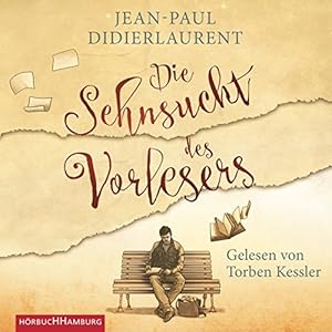 Die Sehnsucht des Vorlesers: 3 CDs