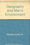 Geography and man's environment