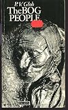 The bog people : Iron-Age man preserved