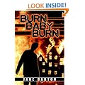 BURN, BABY, BURN