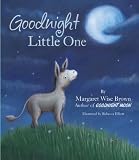 Goodnight Little One (Margaret Wise Brown Picturebooks)