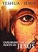 Yeshua: Exploring the Jewish Roots of Jesus