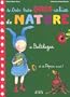 Le tr�s tr�s gros cahier de nature de Balthazar