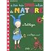 Le tr�s tr�s gros cahier de nature de Balthazar