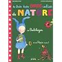 Le tr�s tr�s gros cahier de nature de Balthazar