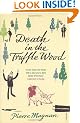 Death In The Truffle Wood