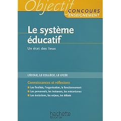 Le syst�me �ducatif : Un �tat des lieux