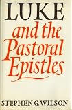 Luke and the Pastoral Epistles