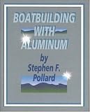  : Boatbuilding with Aluminum