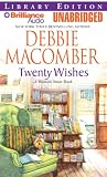 Twenty Wishes: A Blossom Street Book (Blossom Street) (Blossom Street)