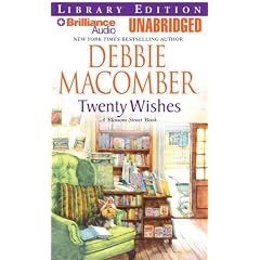 Twenty Wishes (Blossom Street, No. 4) by Debbie Macomber and Tanya Eby