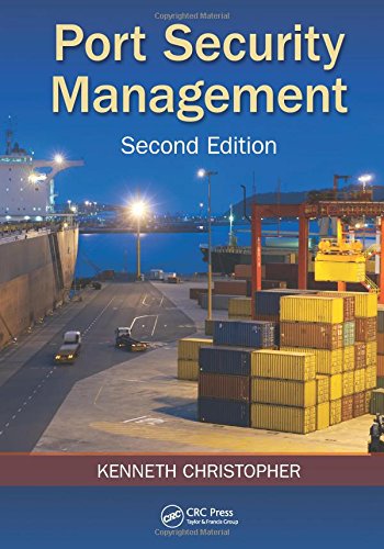 Port Security Management, Second Edition