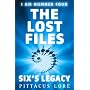 I Am Number Four: The Lost Files: Six's Legacy (Lo&hellip by Pittacus Lore