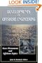 Developments in Offshore Engineering: Wave Phenomena and Offshore Topics (Handbook of Coastal & Ocean Engineering)