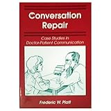 conversation repair case studies in doctor patient communication