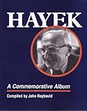 Hayek: a commemorative album