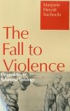 Buy : The Fall to Violence