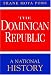The Dominican Republic: A National History