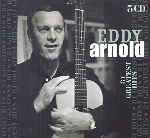 Eddy Arnold - 81 Greatest Hits - Zortam Music