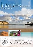 Insider - Spanien: Gran Canaria