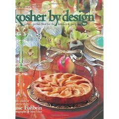 Kosher by Design: Picture Perfect Food for the Holidays & Every Day