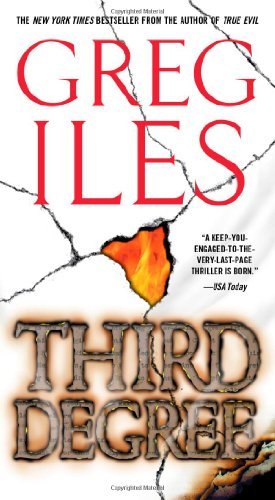 Third Degree A Novel by Iles, Greg [Pocket Books,2008] (Paperback) Reprint Edition