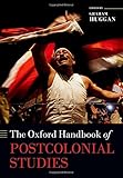 The Oxford handbook of postcolonial studies