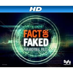 Fact Or Faked: Paranormal Files Season 2 [HD]