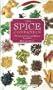The Spice Companion: The Culinary, Cosmetic, and Medicinal Uses of Spices
