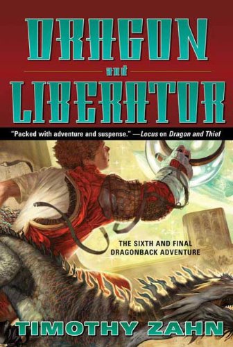 Dragon and Liberator: The Sixth Dragonback Adventure