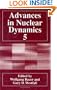 Advances in Nuclear Dynamics 5 (No. 5)