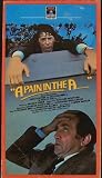 Pain in the a.. [VHS]