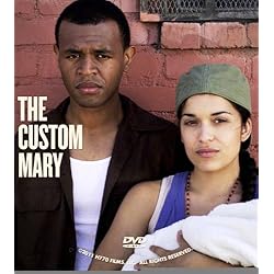 Custom Mary, The